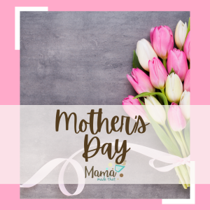 Mothers Day